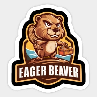 Funny Eager Beaver Sticker